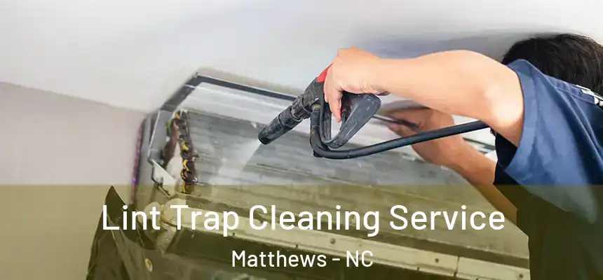 Lint Trap Cleaning Service Matthews - NC