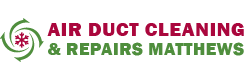 Air Duct Cleaning & Repairs Matthews